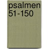 Psalmen 51-150 by J. van Nuys Klinkenberg