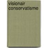 Visionair conservatisme