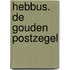 Hebbus. De gouden postzegel