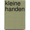 Kleine handen by AndréS. Barba