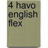 4 havo english flex door Onbekend