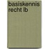 Basiskennis Recht LB