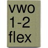 vwo 1-2 FLEX door Onbekend