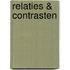 Relaties & contrasten