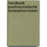Handboek Posttraumatische stressstoornissen door Rolf Kleber