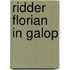 Ridder Florian in galop