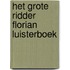 Het grote Ridder Florian luisterboek