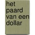 Het paard van een dollar