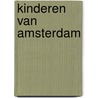 Kinderen van Amsterdam door Jan Paul Schutten
