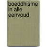 Boeddhisme in alle eenvoud by Steve Hagen