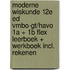 Moderne Wiskunde 12e ed vmbo-gt/havo 1a + 1b FLEX leerboek + werkboek incl. rekenen