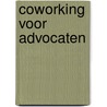 Coworking voor advocaten by Unknown