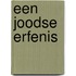 Een joodse erfenis