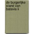 DE BURGERLIJKE STAND VAN BATAVIA II