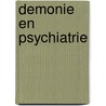 Demonie en psychiatrie by Wilkin van de Kamp