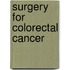 Surgery for colorectal cancer