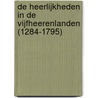 De heerlijkheden in de Vijfheerenlanden (1284-1795) door Teun Bikker