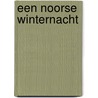 Een Noorse winternacht by Karen Swan