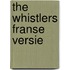 The whistlers franse versie