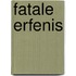 Fatale erfenis
