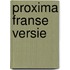 Proxima franse versie
