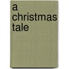 A christmas tale door Jenine Siemerink