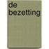De bezetting