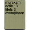 Murakami actie 13 titels 3 exemplaren door Haruki Murakami