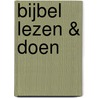 Bijbel lezen & doen door Sally Ann Wright