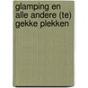 Glamping en alle andere (te) gekke plekken by Coen Harleman