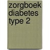 Zorgboek diabetes type 2 door Onbekend