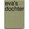 Eva's dochter door Jacqueline Zirkzee