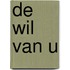 De wil van U