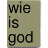 Wie is God door W.H. Velema