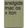 Snelgids MAC OS X Lion by Martin Gijzemijter