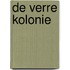 De verre kolonie