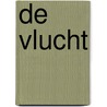 De vlucht by Hetty Luiten