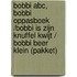 Bobbi ABC, Bobbi oppasboek /Bobbi is zijn knuffel kwijt / Bobbi beer klein (pakket)