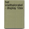 Het voetbalorakel - display 12ex by Dennis ten Westenend