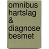 Omnibus Hartslag & Diagnose besmet door Tess Gerritsen
