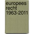 Europees recht 1963-2011