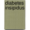 Diabetes insipidus door Onbekend