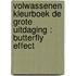 Volwassenen kleurboek De Grote Uitdaging : Butterfly Effect