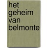 Het geheim van Belmonte door Antonia Riepp