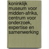 Koninklijk Museum voor Midden-Afrika, Centrum voor onderzoek, expertise en samenwerking by Kmma