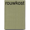 Rouwkost by Judith Stoker
