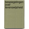 Bespiegelingen over levenswijsheid by Arthur Schopenhauer