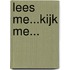 LEES ME...KIJK ME...