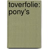 Toverfolie: pony's by Unknown