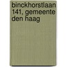 Binckhorstlaan 141, Gemeente Den Haag by D.L. van Duijvenboden